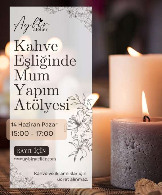 Kahve Eşliğinde Mum Yapım Atölyesi – Kendi Işığınızı ve Kokunuzu Tasarlayın!